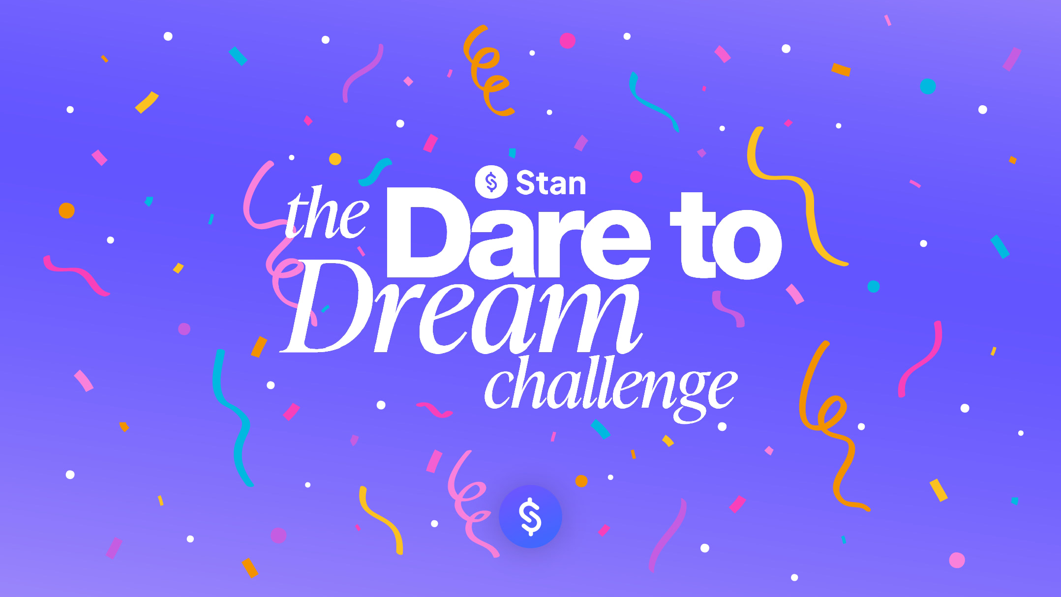 Stan's Dare to Dream Challenge